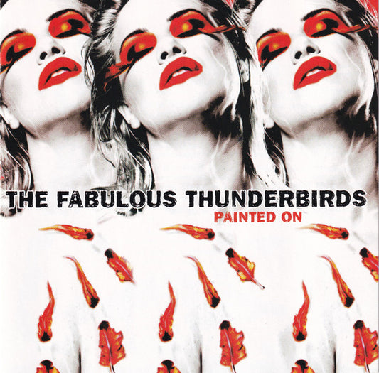 The Fabulous Thunderbirds : Painted On (CD, Album)
