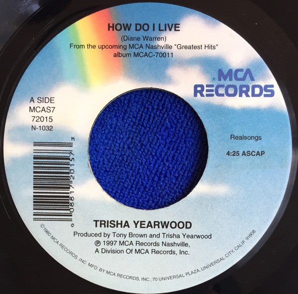 Trisha Yearwood : How Do I Live (7", Single)