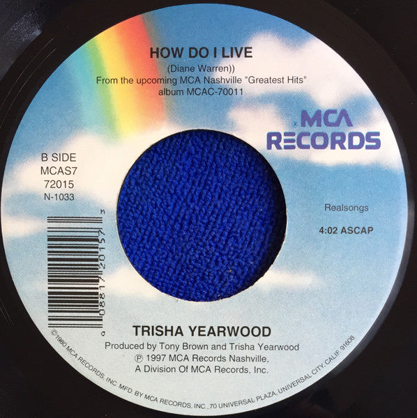 Trisha Yearwood : How Do I Live (7", Single)