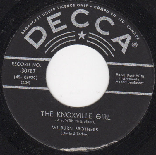 The Wilburn Brothers : The Knoxville Girl (7")