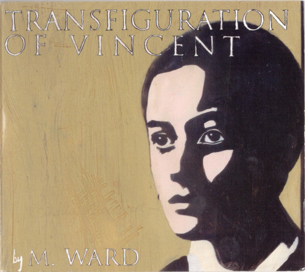 M. Ward : Transfiguration Of Vincent (CD, Album, Dig)