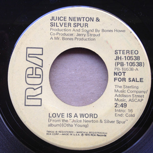 Juice Newton & Silver Spur : Love Is A Word (7", Mono, Promo)