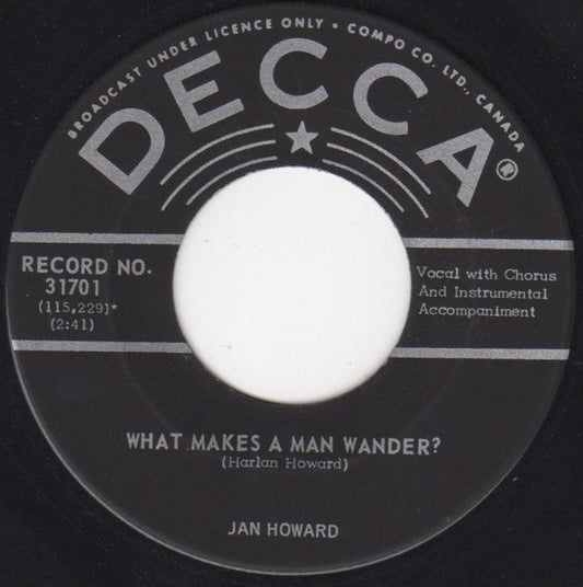 Jan Howard : What Makes A Man Wander? (7")