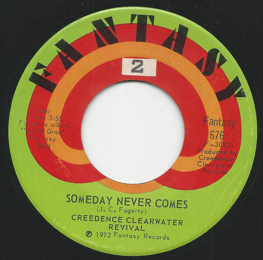 Creedence Clearwater Revival : Someday Never Comes (7", Single)