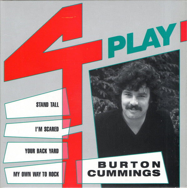 Burton Cummings : 4 Play (Cass, EP, CrO)