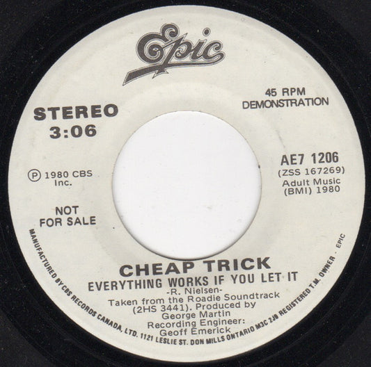 Cheap Trick : Everything Works If You Let It (7", S/Sided, Promo)