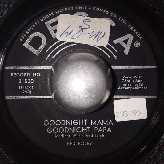 Red Foley : Goodnight Mama, Goodnight Papa / Poor Jack (7", Single)