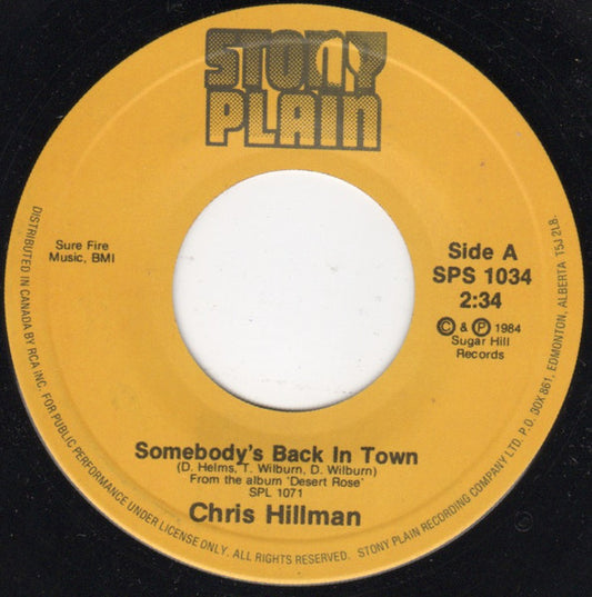 Chris Hillman : Somebody's Back In Town (7")