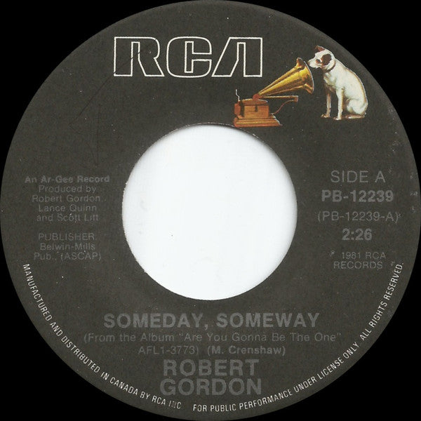 Robert Gordon (2) : Someday, Someway / Drivin' Wheel (7", Single)