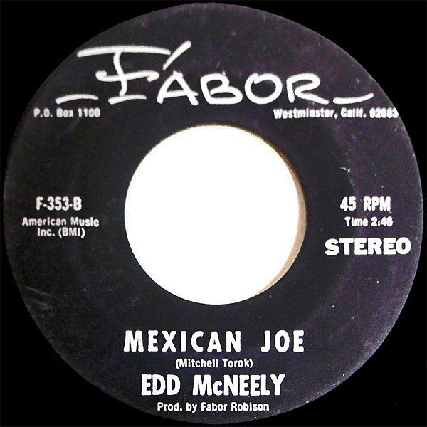 Edd McNeely : When You Find You / Mexican Joe (7", Single)