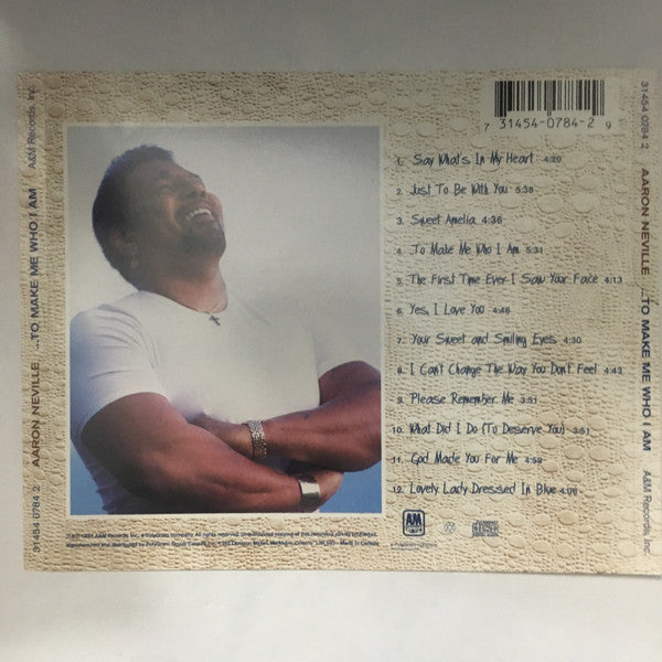 Aaron Neville : ...To Make Me Who I Am (CD, Album)