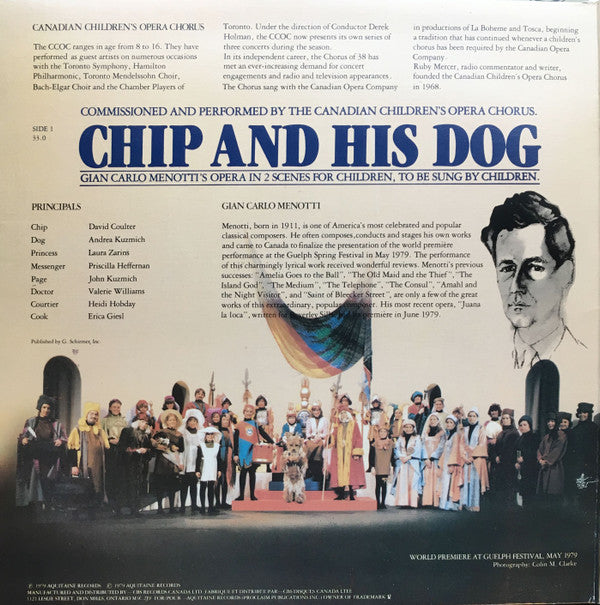 Gian Carlo Menotti / Canadian Children's Opera Company : Chip And His Dog (LP, Album, Gat)