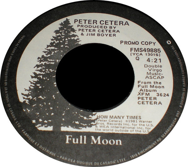 Peter Cetera : Livin' In The Limelight / How Many Times - Promo - Canada (7", Promo)