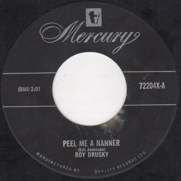 Roy Drusky : Peel Me A Nanner (7", Single)
