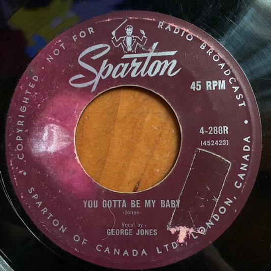 George Jones (2) : You Gotta Be My Baby / It's OK (7", Single)