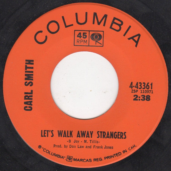 Carl Smith (3) : Let's Walk Away Strangers (7", Single)
