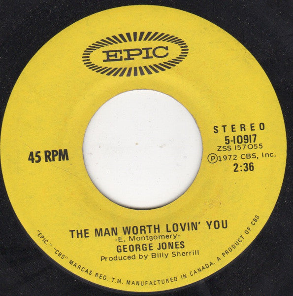 George Jones (2) : The Man Worth Lovin' You (7", Single)