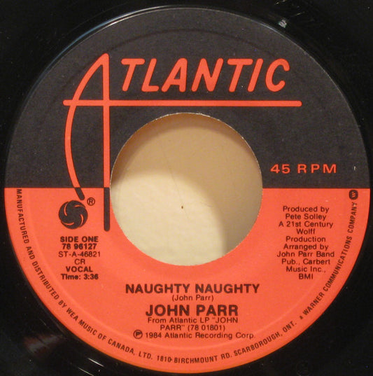 John Parr : Naughty Naughty (7", Single)