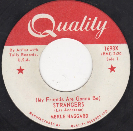 Merle Haggard : (My Friends Are Gonna Be) Strangers (7", Single)