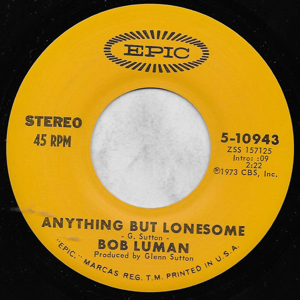 Bob Luman : Neither One Of Us / Anything But Lonesome (7", San)