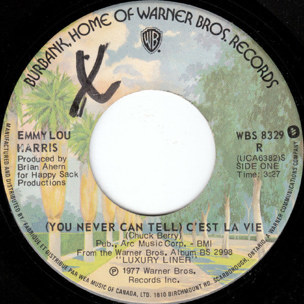 Emmylou Harris : (You Never Can Tell) C'est La Vie / You're Supposed To Be Feeling Good (7", Single)