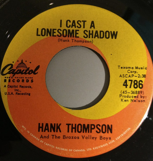 Hank Thompson And His Brazos Valley Boys : I Cast A Lonesome Shadow / How Many Teardrops Will It Take (7", Single)