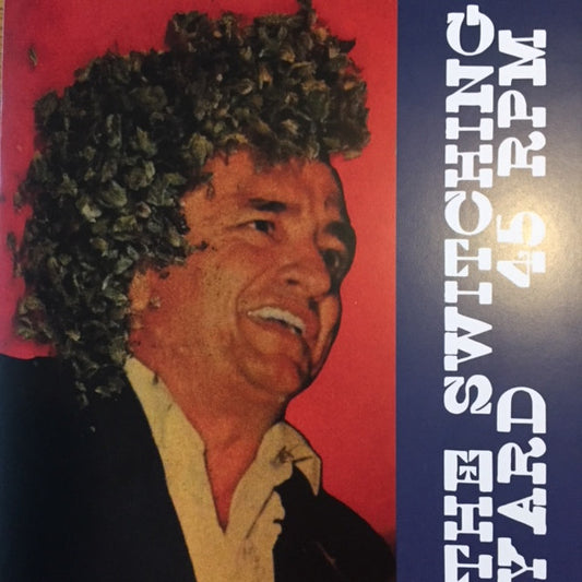 The Switching Yard : Johnny Hash 7" (7", Ltd)