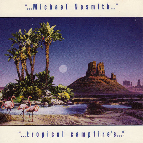 Michael Nesmith : ...Tropical Campfires... (CD, Album)