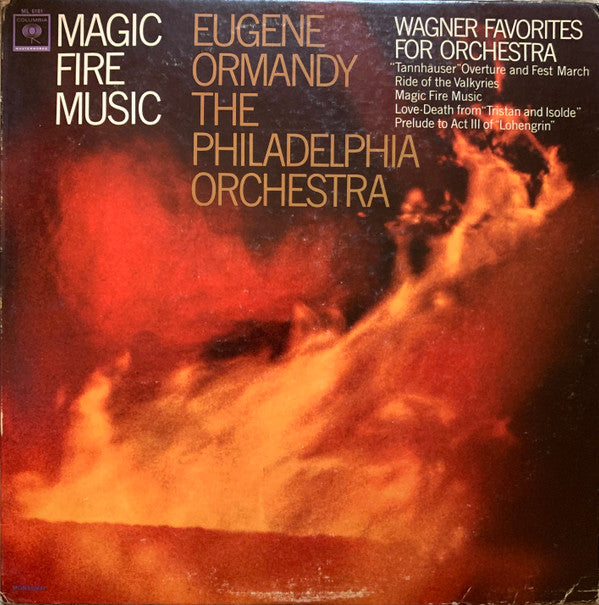 Richard Wagner, Eugene Ormandy, The Philadelphia Orchestra : Magic Fire Music (LP, Mono)