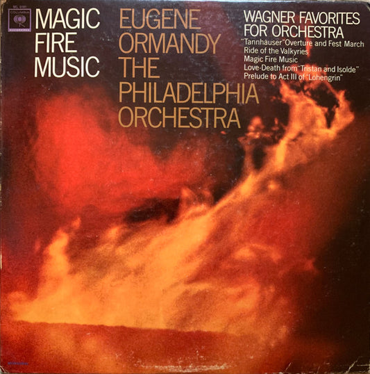 Richard Wagner, Eugene Ormandy, The Philadelphia Orchestra : Magic Fire Music (LP, Mono)