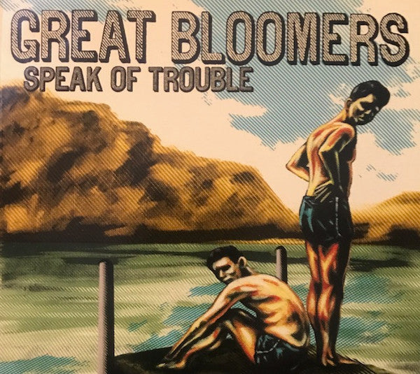 Great Bloomers : Speak Of Trouble (CD, Album)