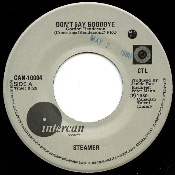 Steamer : Don't Say Goodbye / Don't Give Up (7", Single)