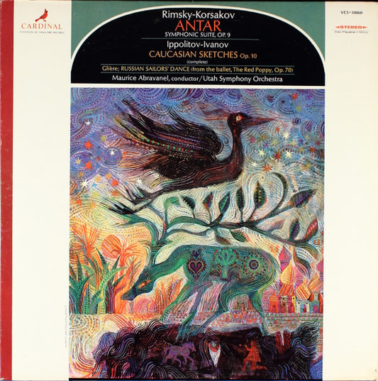 Nikolai Rimsky-Korsakov, Mikhail Ippolitov-Ivanov, Reinhold Glière - Maurice de Abravanel, Utah Symphony Orchestra : Antar Symphonic Suite, Op. 9 / Caucasian Sketches, Op. 10 / Russian Sailors' Dance (LP)