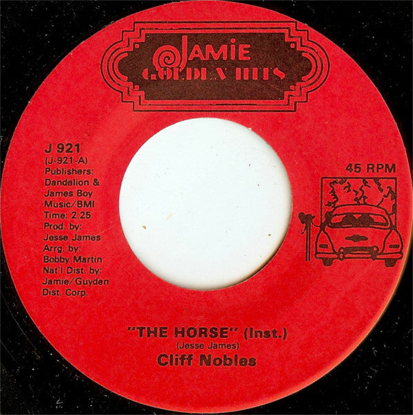 Cliff Nobles / The People's Choice* : The Horse (Inst.) / I Likes To Do It (7", Single, RE)