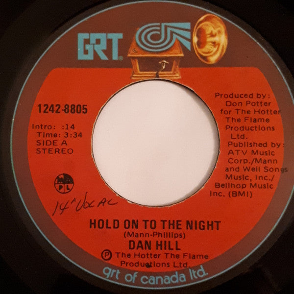 Dan Hill : Hold On To The Night (7")