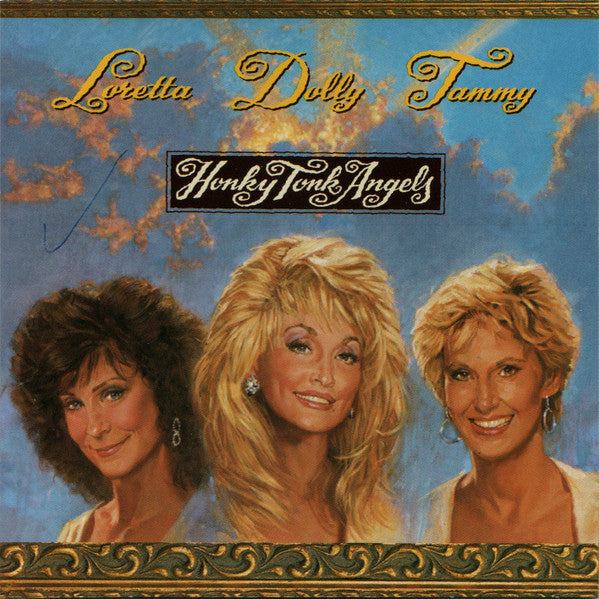 Loretta*, Dolly*, Tammy* : Honky Tonk Angels (CD, Album)