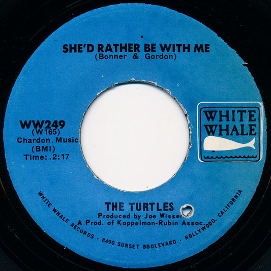 The Turtles : She'd Rather Be With Me (7", Single)