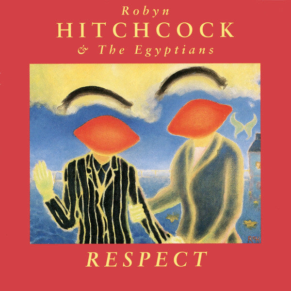 Robyn Hitchcock & The Egyptians : Respect (CD, Album)