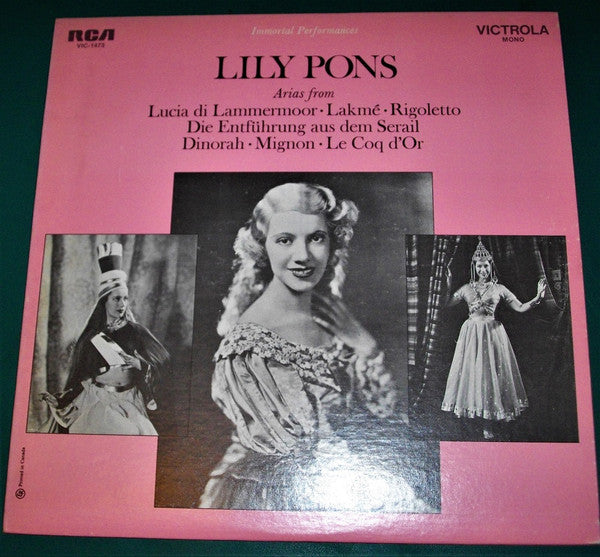 Lily Pons : Arias From Lucia Di Lammermoor – Lakme – Rogoletto – Die Entfuhrung Aus Dem Serail – Dinorah – Mignon – Le Coq D'Or (LP, Mono, RE)