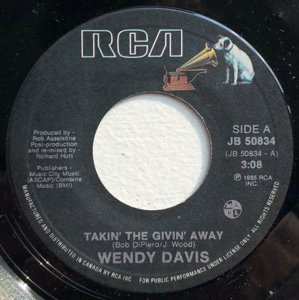 Wendy Davis : Takin’ The Givin’ Away (7")