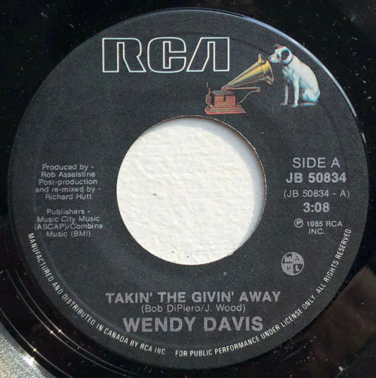 Wendy Davis : Takin’ The Givin’ Away (7")