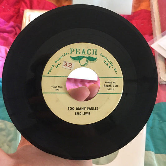 Fred Lewis (6) : Too Many Faults / Four Footed Mule (7", Single)