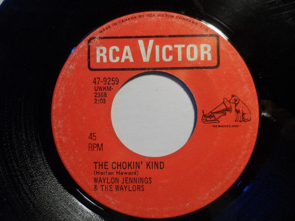 Waylon Jennings : The Chokin' Kind (7", Single)