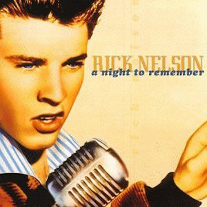 Rick Nelson* : A Night To Remember (CD, Album, Club, Enh, ECD)