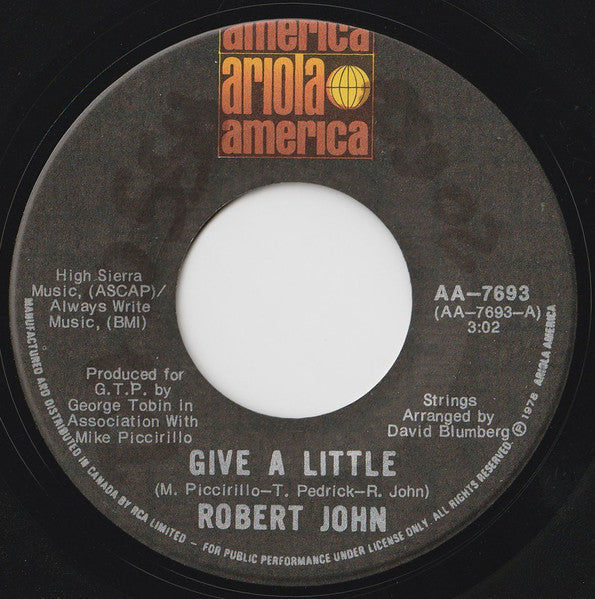 Robert John : Give A Little (7", Single)