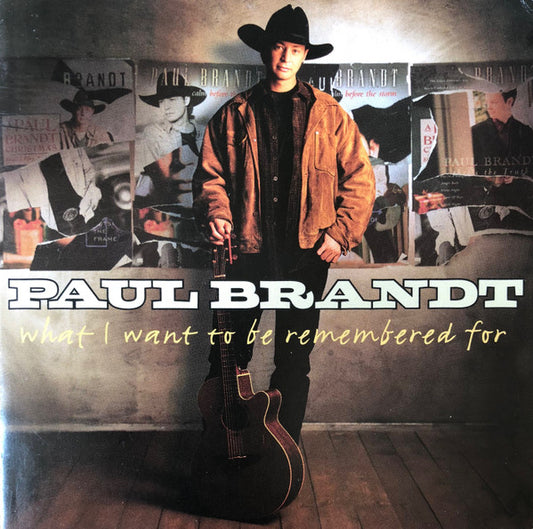 Paul Brandt : What I Want To Be Remembered For (CD, Comp, Club)