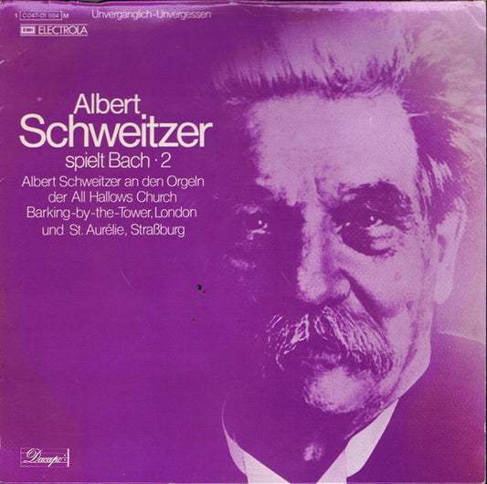 Johann Sebastian Bach, Albert Schweitzer : Albert Schweitzer Spielt Bach • 2 (LP)