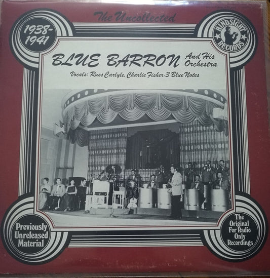 Blue Barron And His Orchestra : The Uncollected Blue Barron, 1938-1941 (LP, Mono, RE)