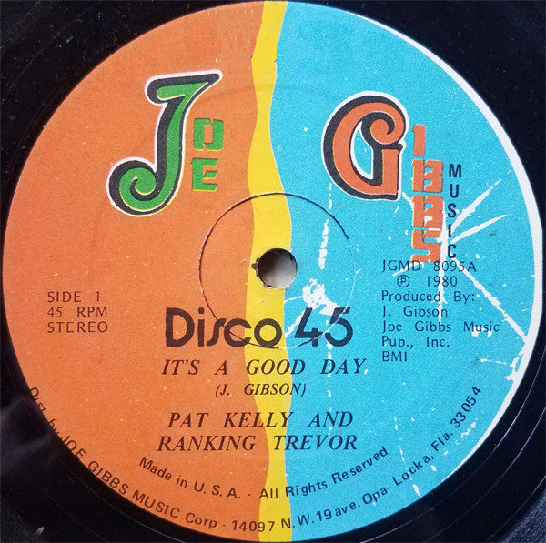 Pat Kelly And Ranking Trevor : It's A Good Day (12")