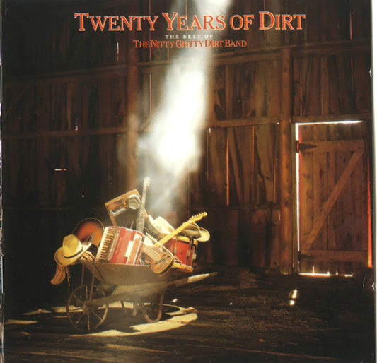 The Nitty Gritty Dirt Band* : Twenty Years Of Dirt - The Best Of The Nitty Gritty Dirt Band (CD, Comp, Club)